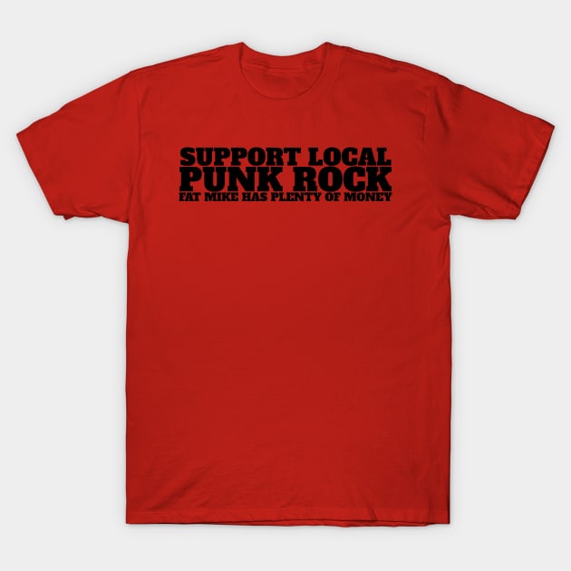 Support Local Punk Rock T-Shirt by Punks for Poochie Inc